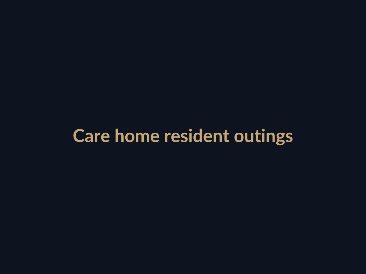 Care home resident outings